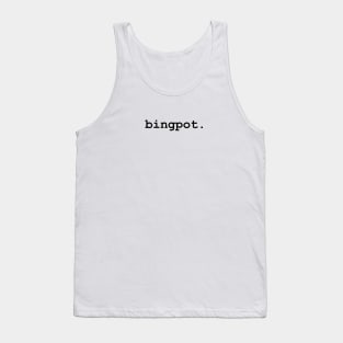 bingpot Tank Top